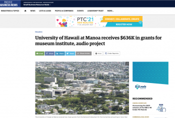 Screenshot of the University of Hawaii at Manoa receives $636K in grants for museum institute, audio project article